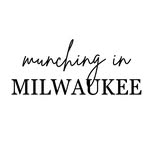 Munchin in Milwaukee